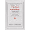 The Papers of Thomas Jefferson: Retirement Series Volume 18