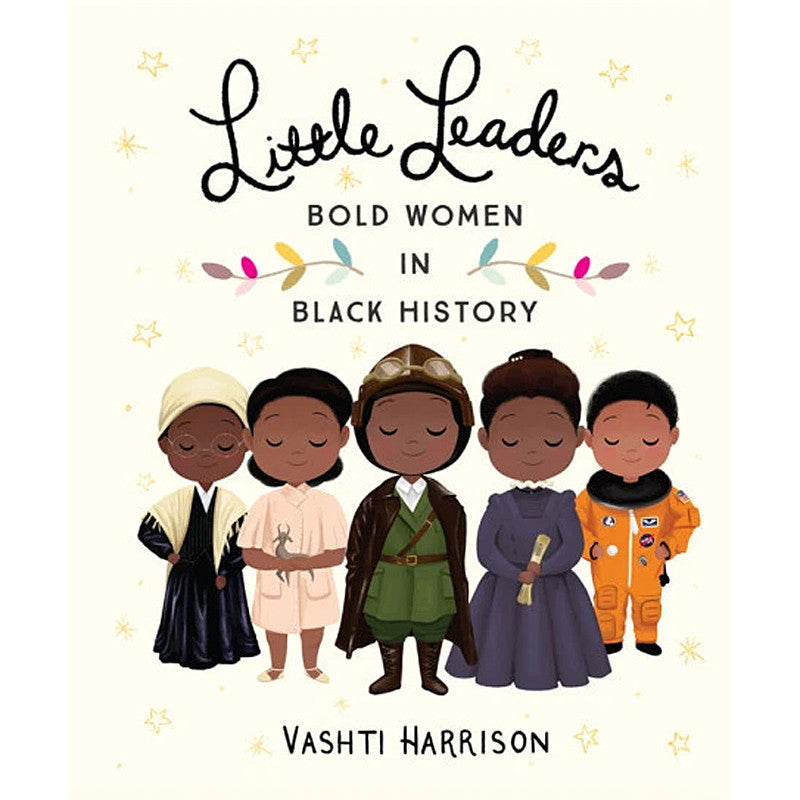 Little Leaders: Bold Women in Black History