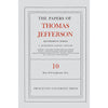 The Papers of Thomas Jefferson: Retirement Series Volume 10