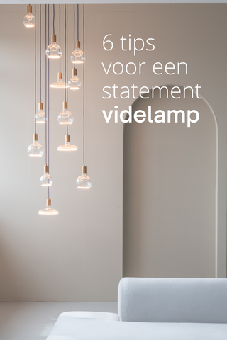 Tips voor videlamp statement vide lamp op maat