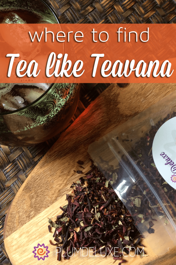 Where to Find Tea Like Teavana – Plum Deluxe Tea