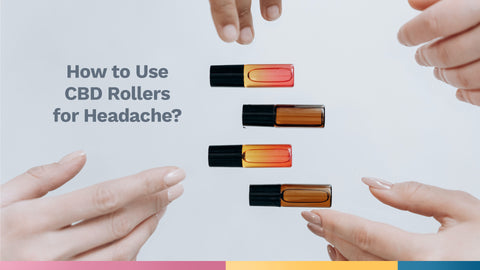use-cbd-rollers-for-headache