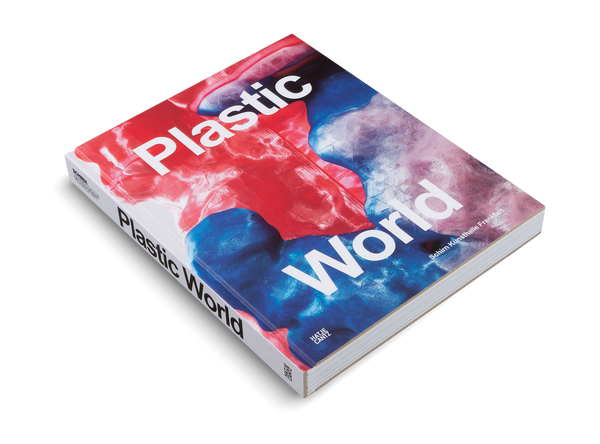 Plastic World | Hatje Cantz Verlag