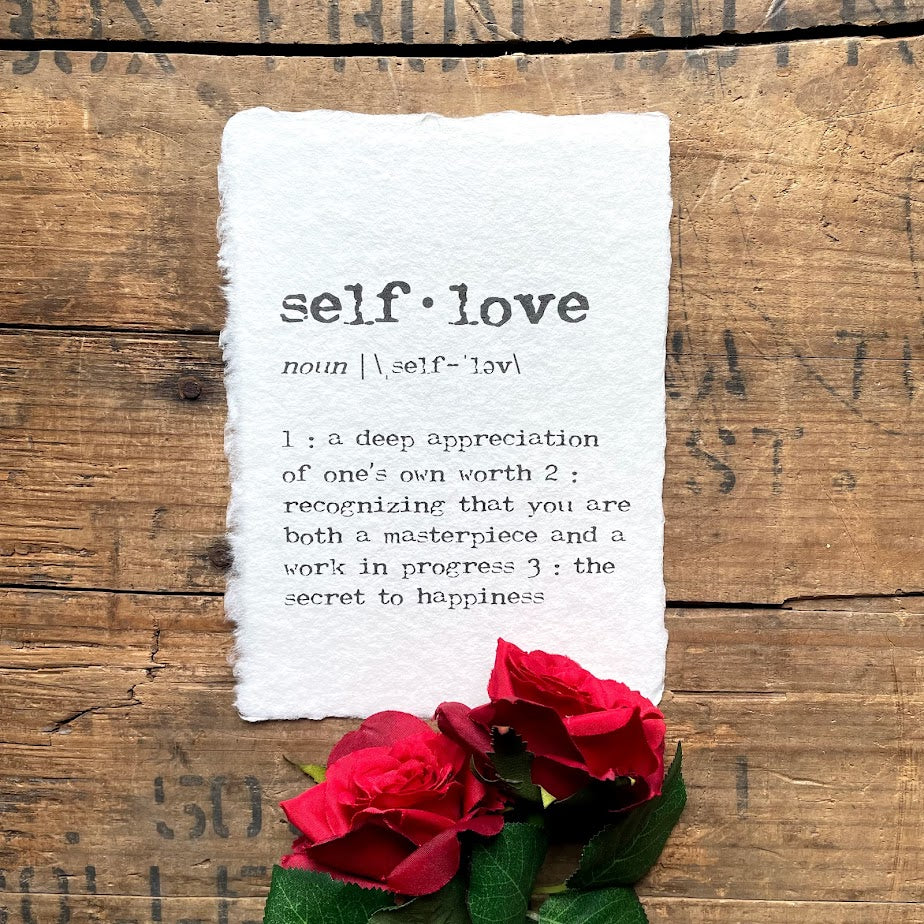 Self-love definition print on handmade paper