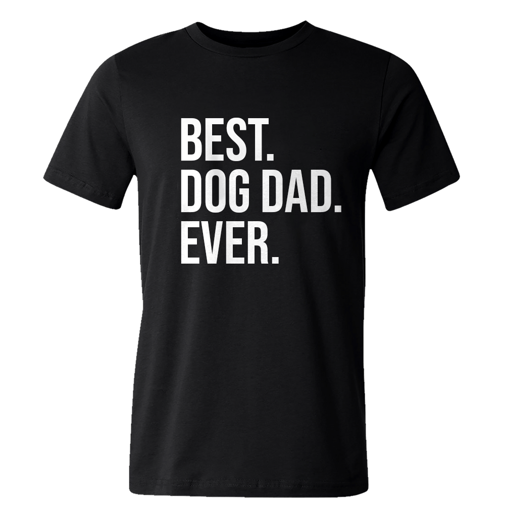 Dog Dad T-Shirt - Gift Ass Tumblers