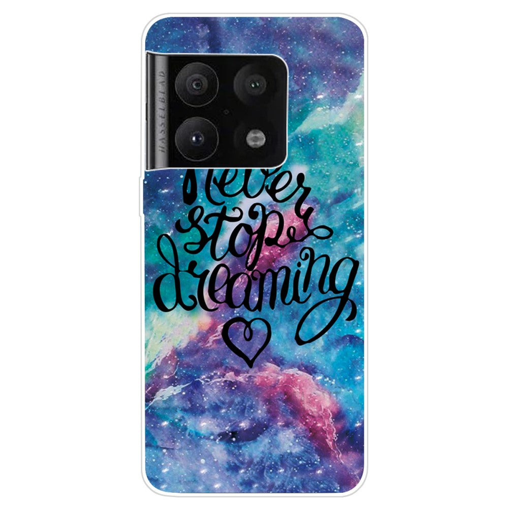 Deco OnePlus 10 Pro case - Never Stop Dreaming