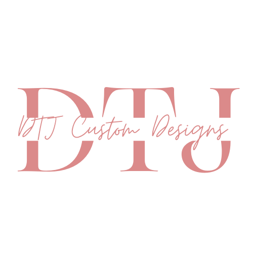 DTJ  Custom Designs