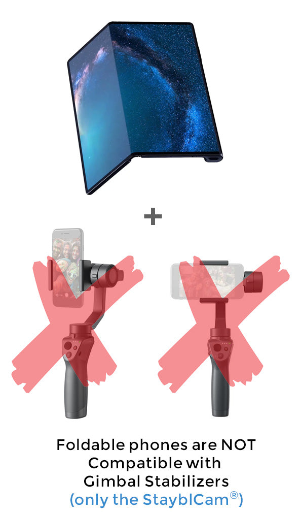 foldable phones need stayblcam gimbal stabilizer