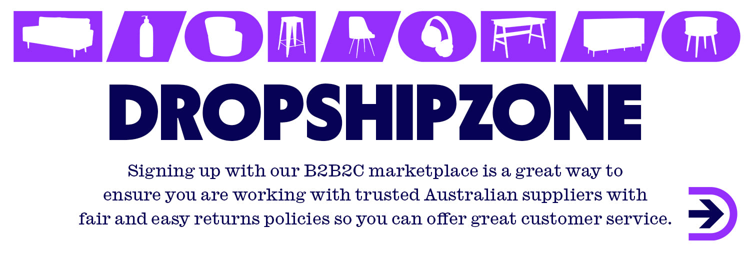 Reach hundreds of reliable suppliers with Australia's leading B2B2C marketplace so you can focus on branding and great customer service.