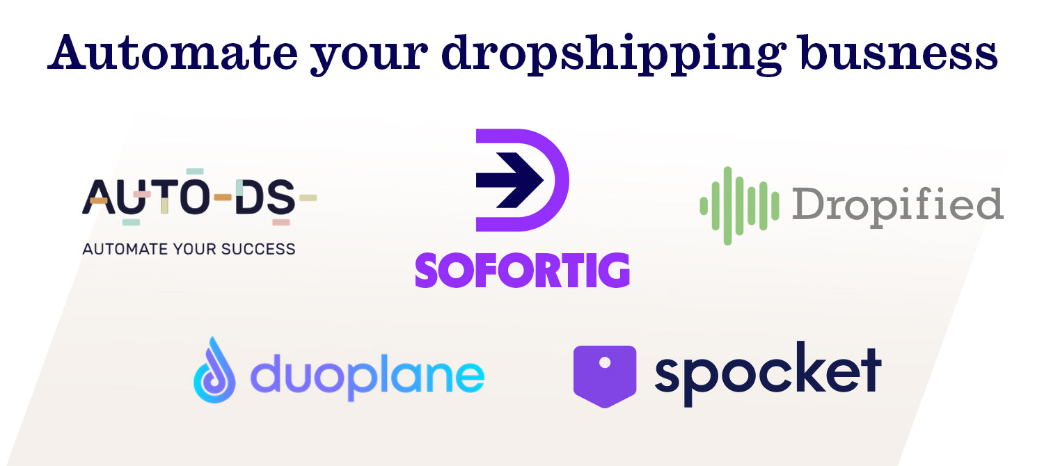 There are a range of apps and software to automate your dropshipping business.