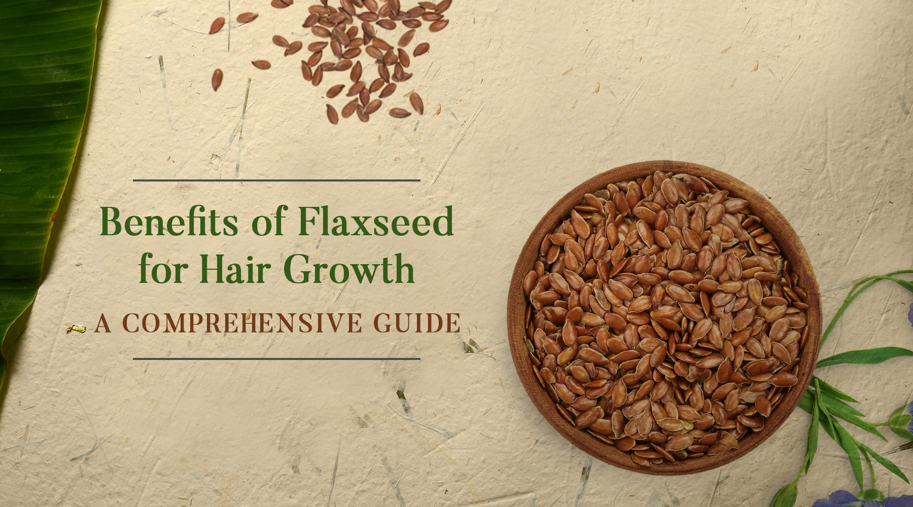 Flaxseeds for Hair Growth