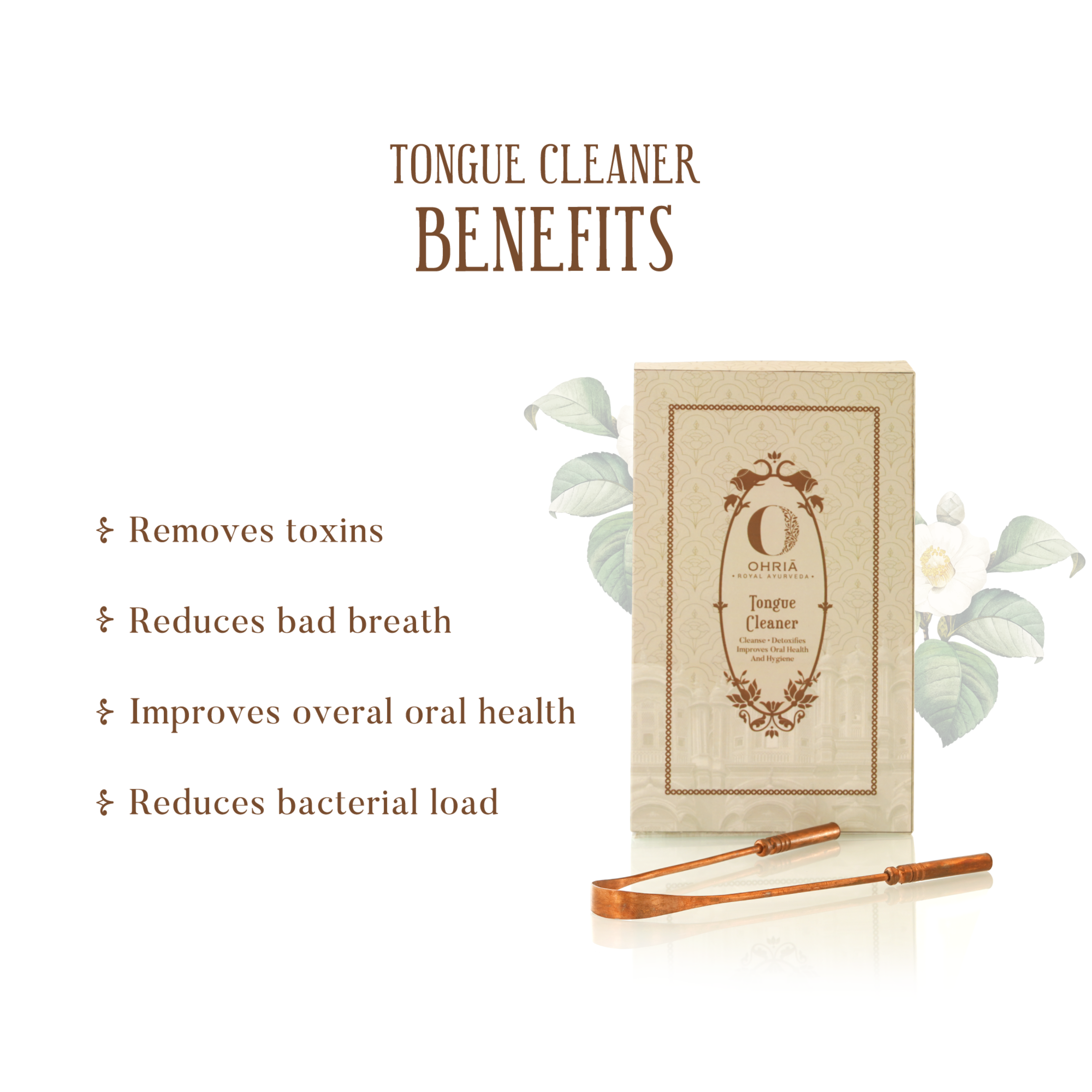 Benefits of Copper Tongue Cleaners - Ohria Ayurveda