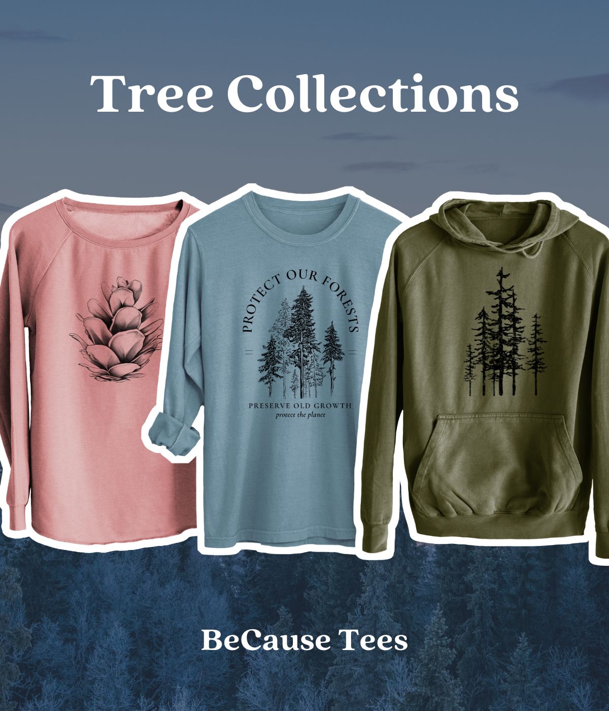 Tree shirts, hoodies, and sweatshirts