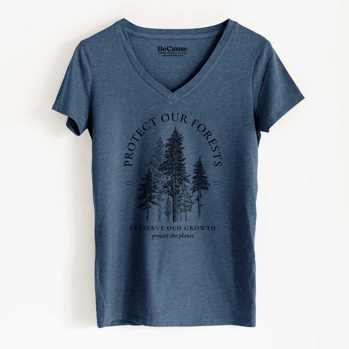 Protect our Forests - Preserve Old Growth - Women&#39;s Ultimate V-neck