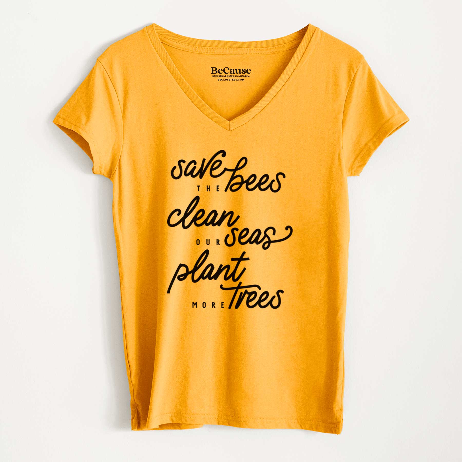 Bees Seas Trees - Typography - Women's 100% Recycled V-neck, Because Tees