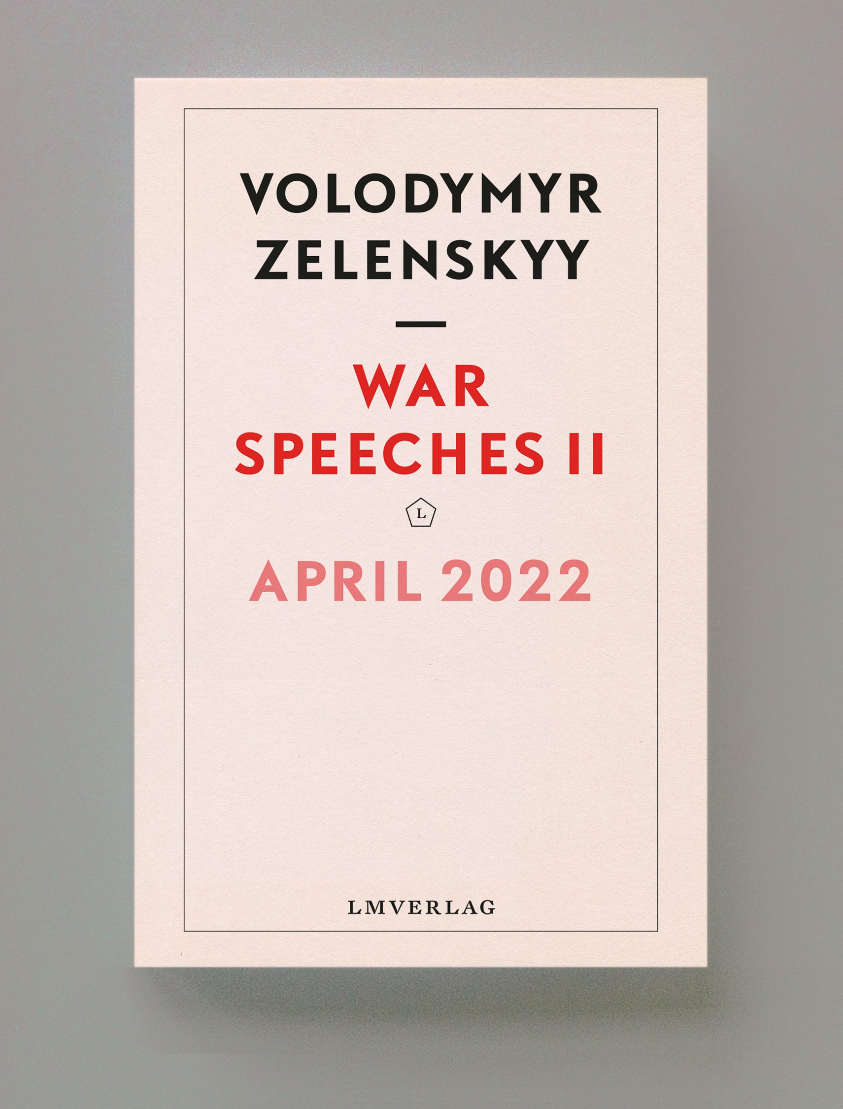 War Speeches II, April 2022, Volodymyr Zelenskyy | ebook