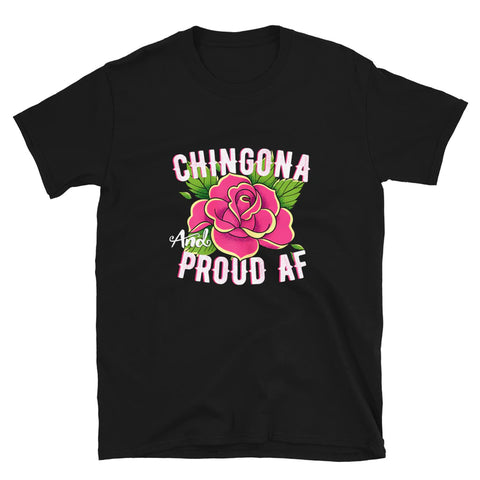 Chingona AF T-Shirt