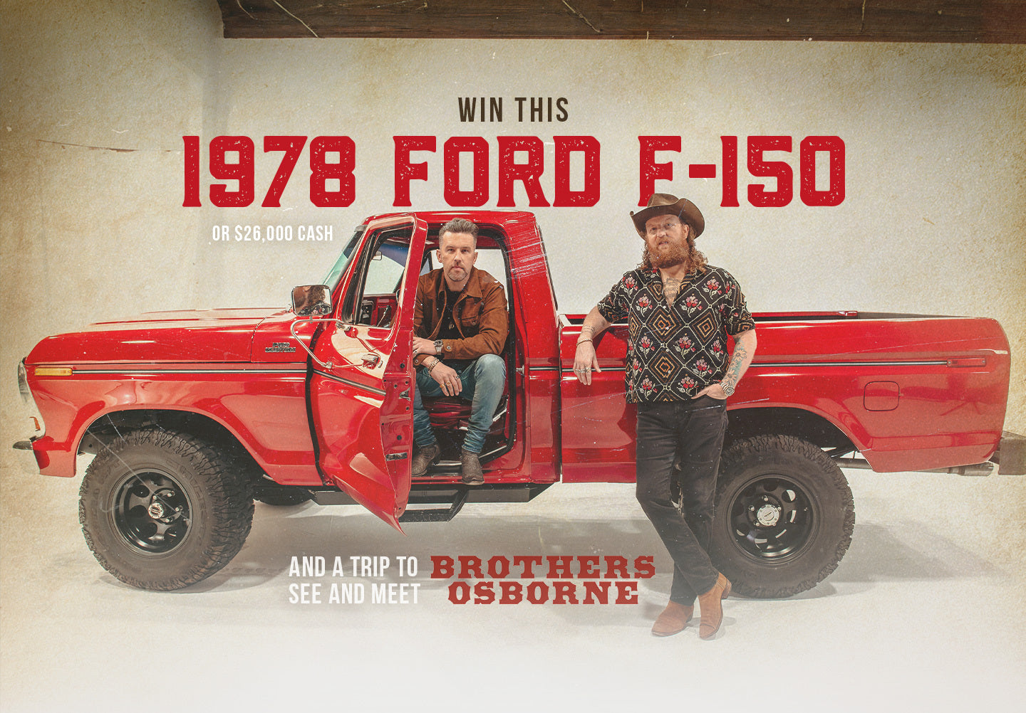Win this 1978 Ford F-150 and a trip to see and meet Brothers Osborne