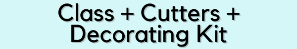 Class + Cutters + Decorating Kit.png__PID:59beab67-c178-4250-a1ae-1b77ee4f9745