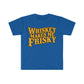 Whiskey Makes Me Frisky, Softstyle T-Shirt