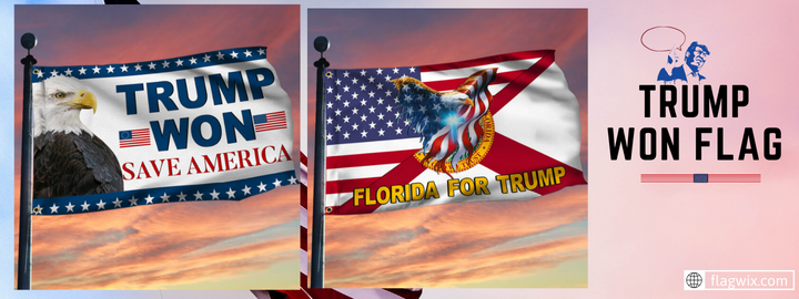 Trump Won Flag