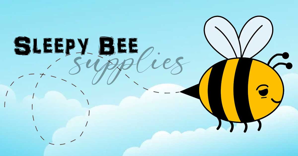 Sleepy Bee Supplies