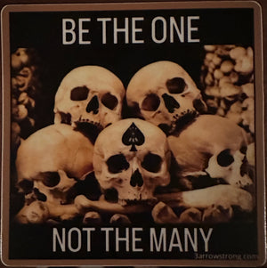 Be the One, Not the Many - 3Arrow Apparel