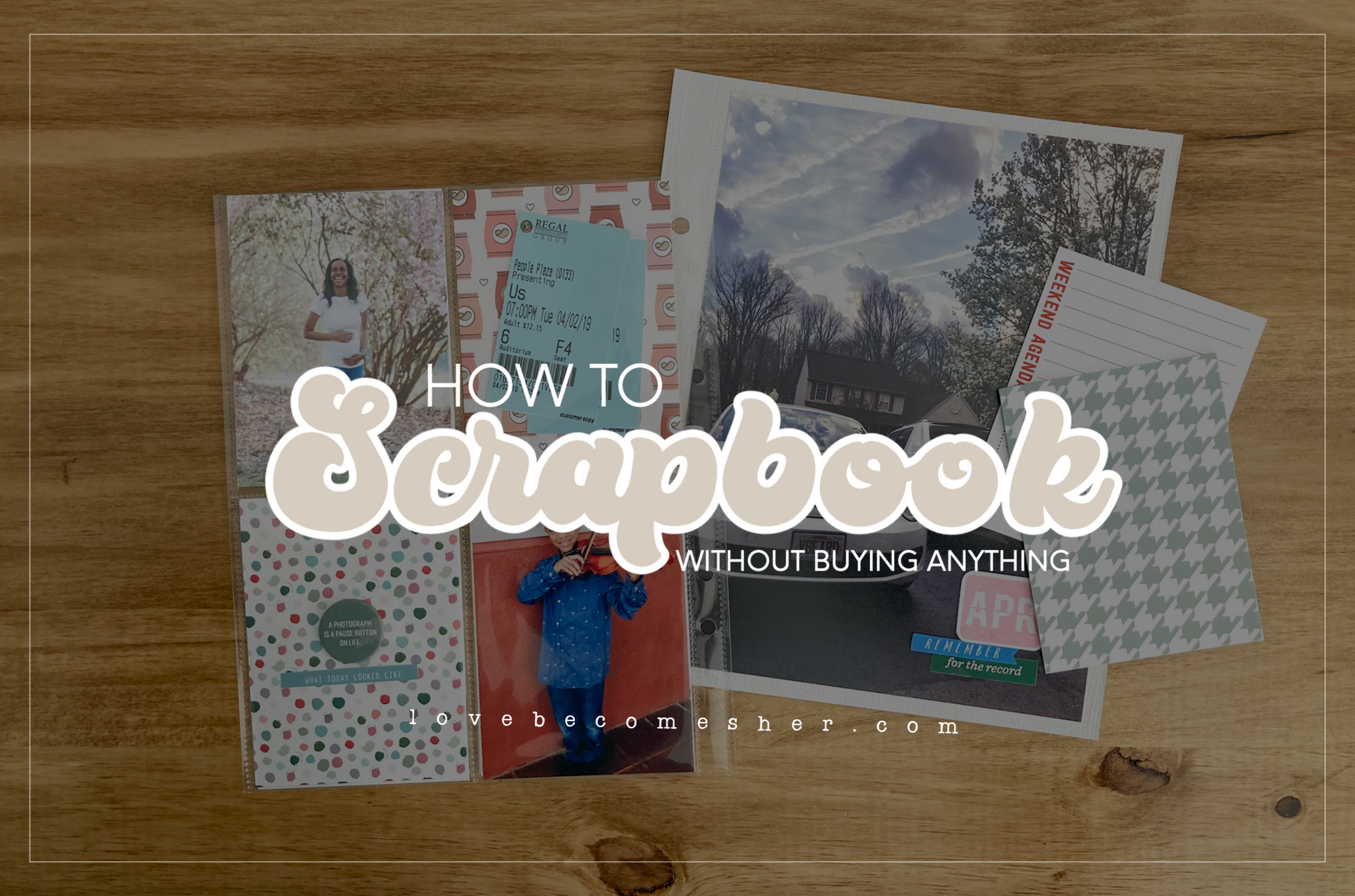 how to scrapbook for free inspiration 
