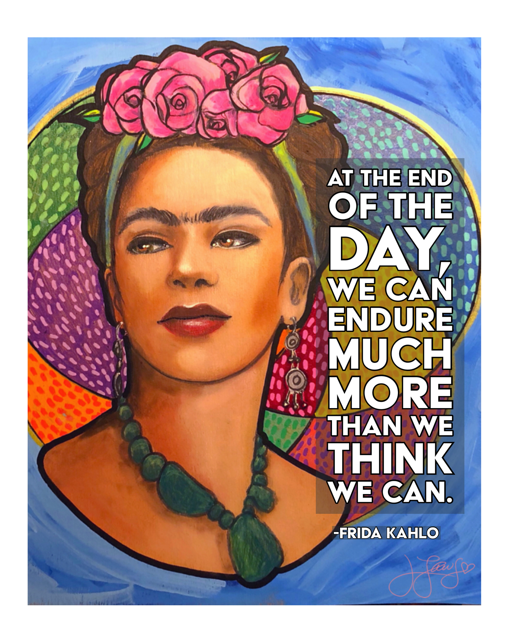 frida kahlo quotes at the end of the day