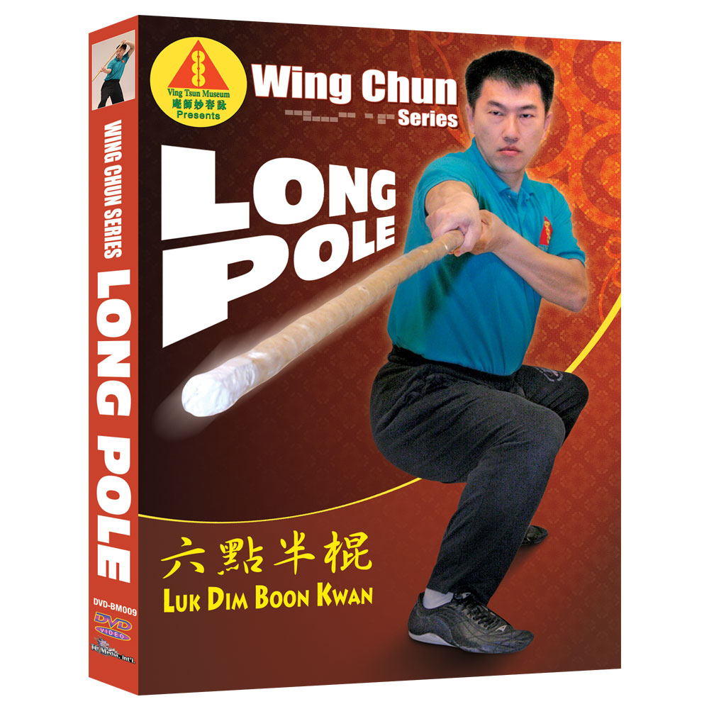 Image of Wing Chun Series - Long Pole: Luk Dim Boon Kwan