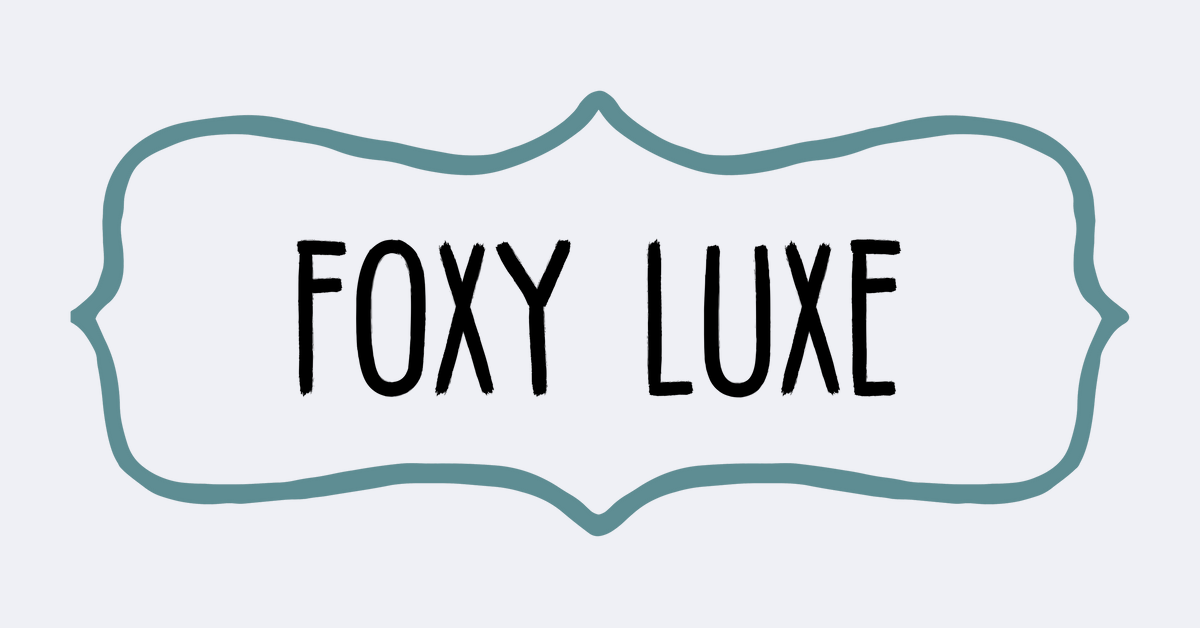 Foxy Luxe