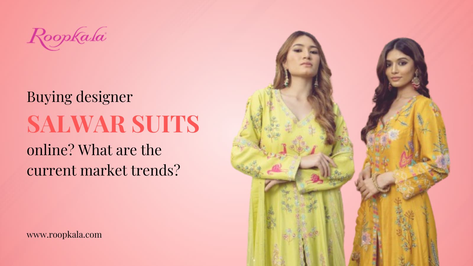 Buying Designer Salwar Suits Online? What Are The Current Market Trends?