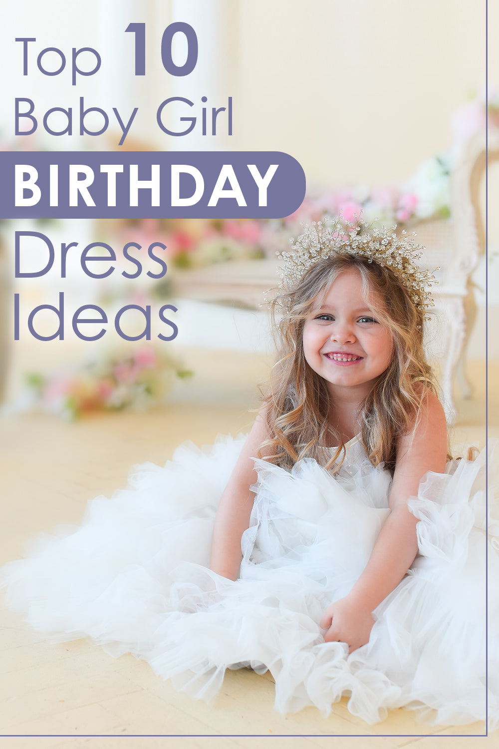 Top 10 1-Year Baby Girl Birthday Dress Ideas – Mumkins