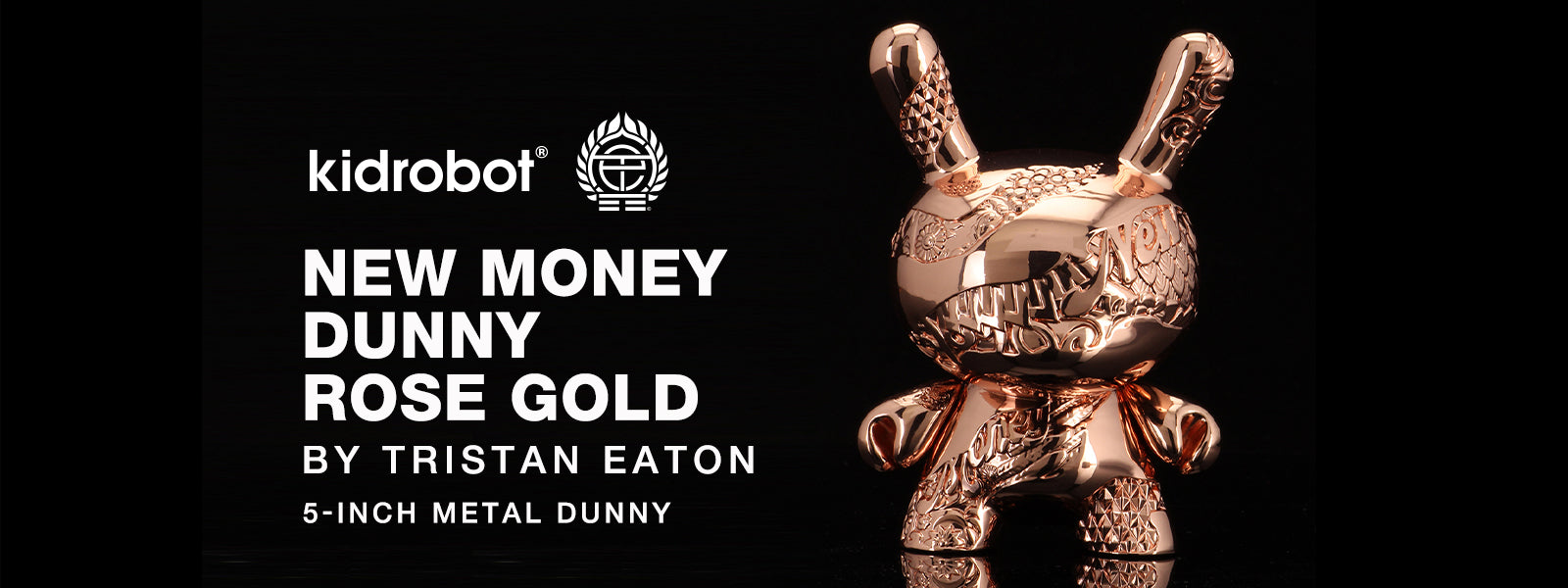 Kidrobot New Money 5" Metal Dunny by Tristan Eaton - Rose Gold Edition