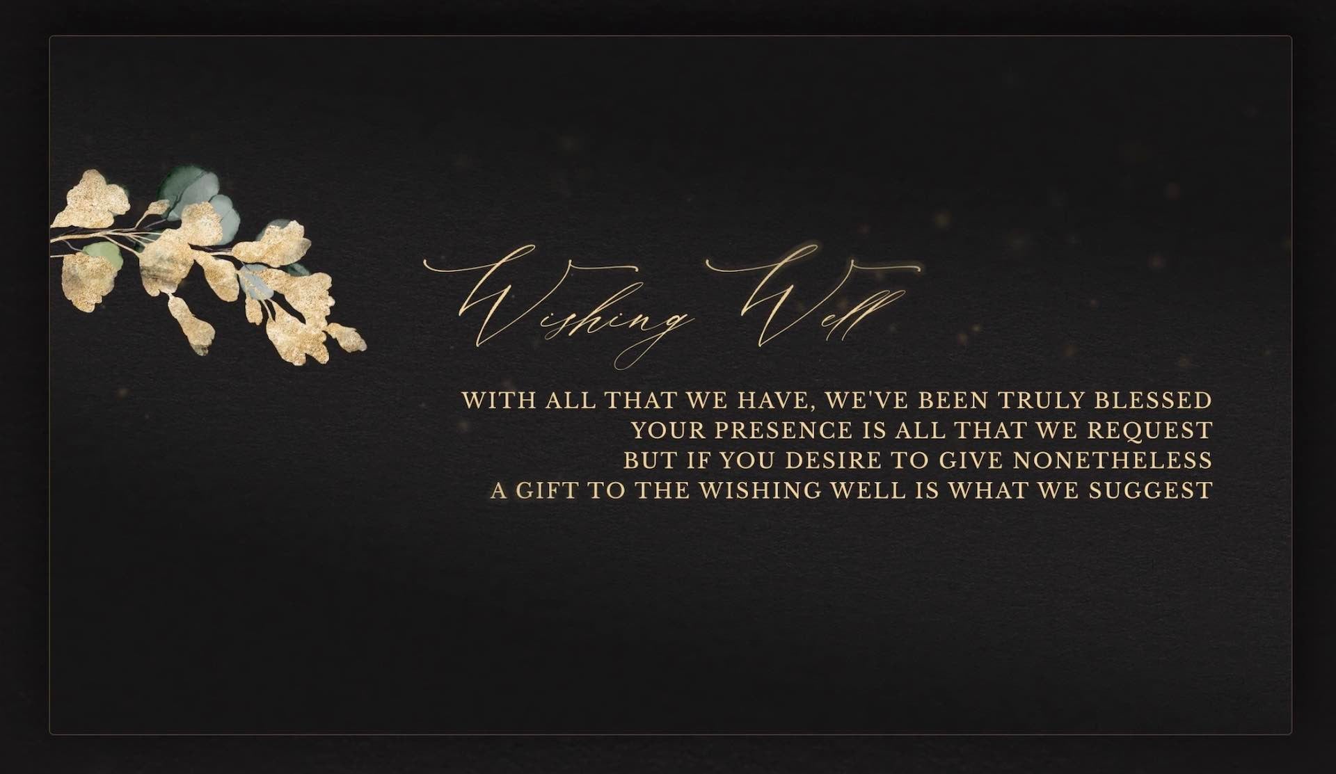 Black wedding card with gold florals. A wishing well poem is written in gold text