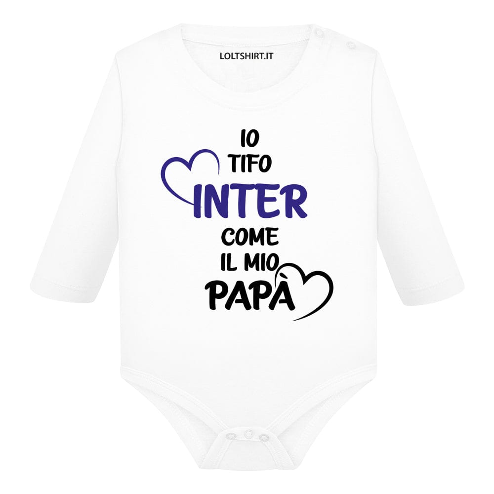 Io tifo Inter come il mio papà  Body Neonato Manica Lunga – Lol T-shirt