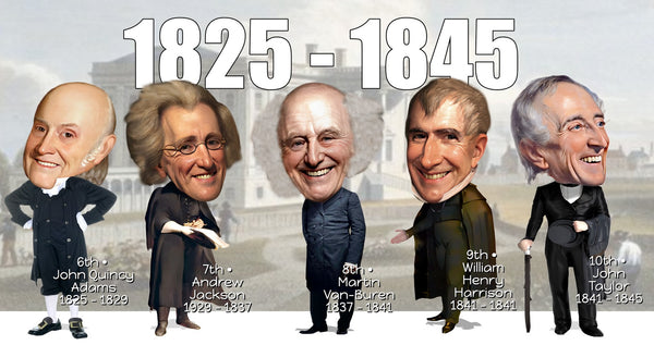 American Presidents 1825 - 1845