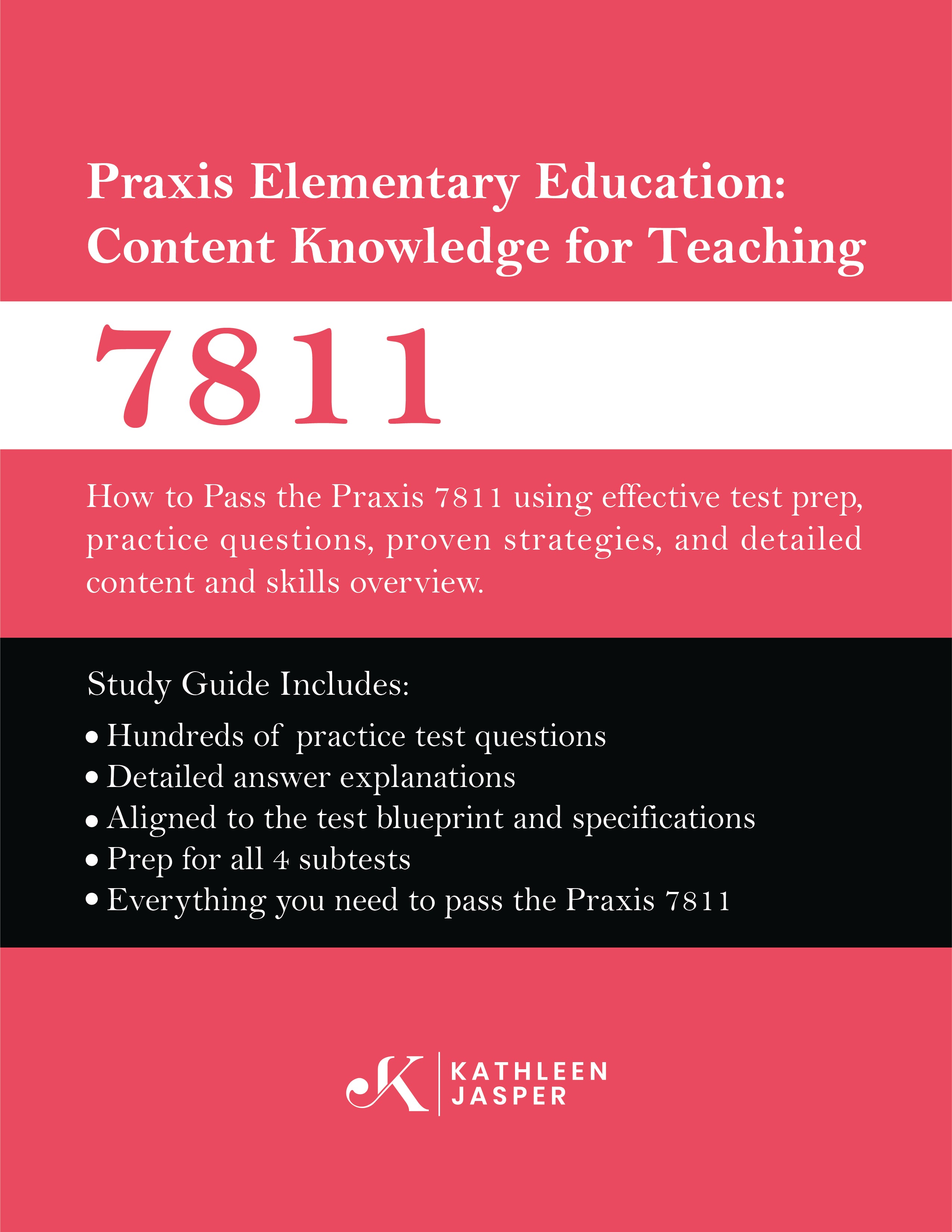 Praxis II Elementary Education Muliptle Subjects 5001 Study Guide and Practice Test