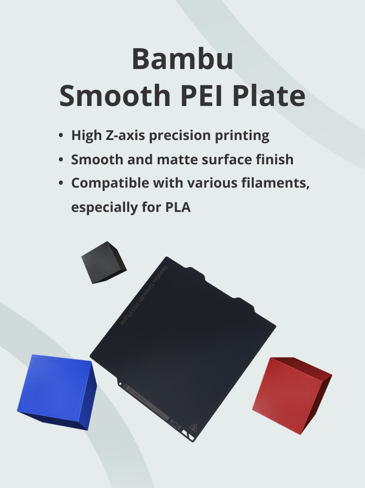 Bambu Smooth PEI Plate, High Z-axis precision printing, Smooth and matte surface finish