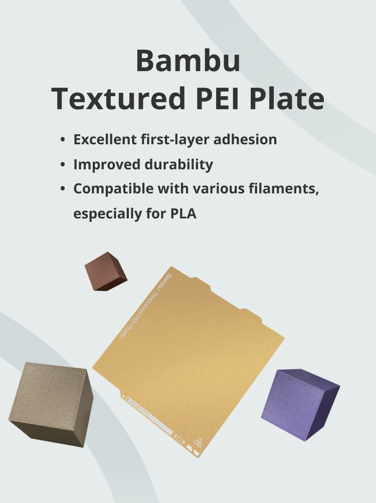 Bambu Textured PEI Plate, Excellent first-layer adhesion, Improved durability
