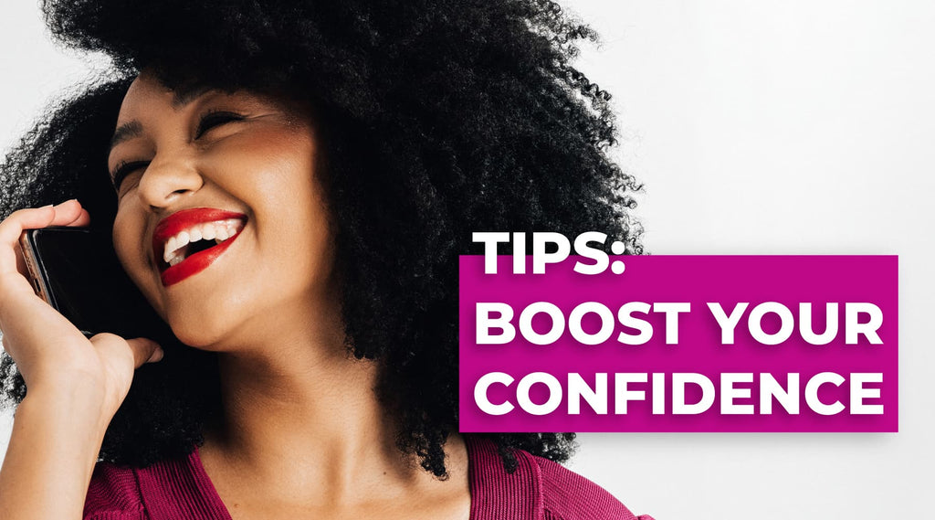 Tips to Boost Your Confidence, GLOFIX