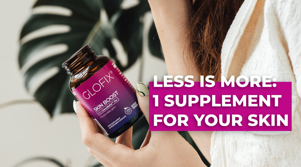 Less Is More: Only One Supplement for Your Skin, GLOFIX