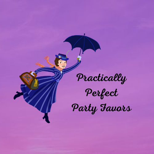 Practically Perfect Party Favors