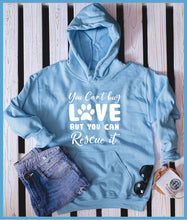 Load image into Gallery viewer, You Can&#39;t Buy Love But You Can Rescue It Hoodie - Rocking The Dog Mom Life
