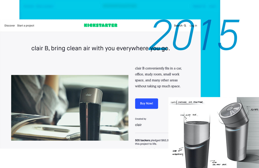Clair's 2015 milestones, such as a successful crowdfunding campaign on Kickstarter for a handheld airpurifier, Clair B, and being awarded the 2015 Good Design award by the Ministry of Trade, Industry, and Energy in South Korea