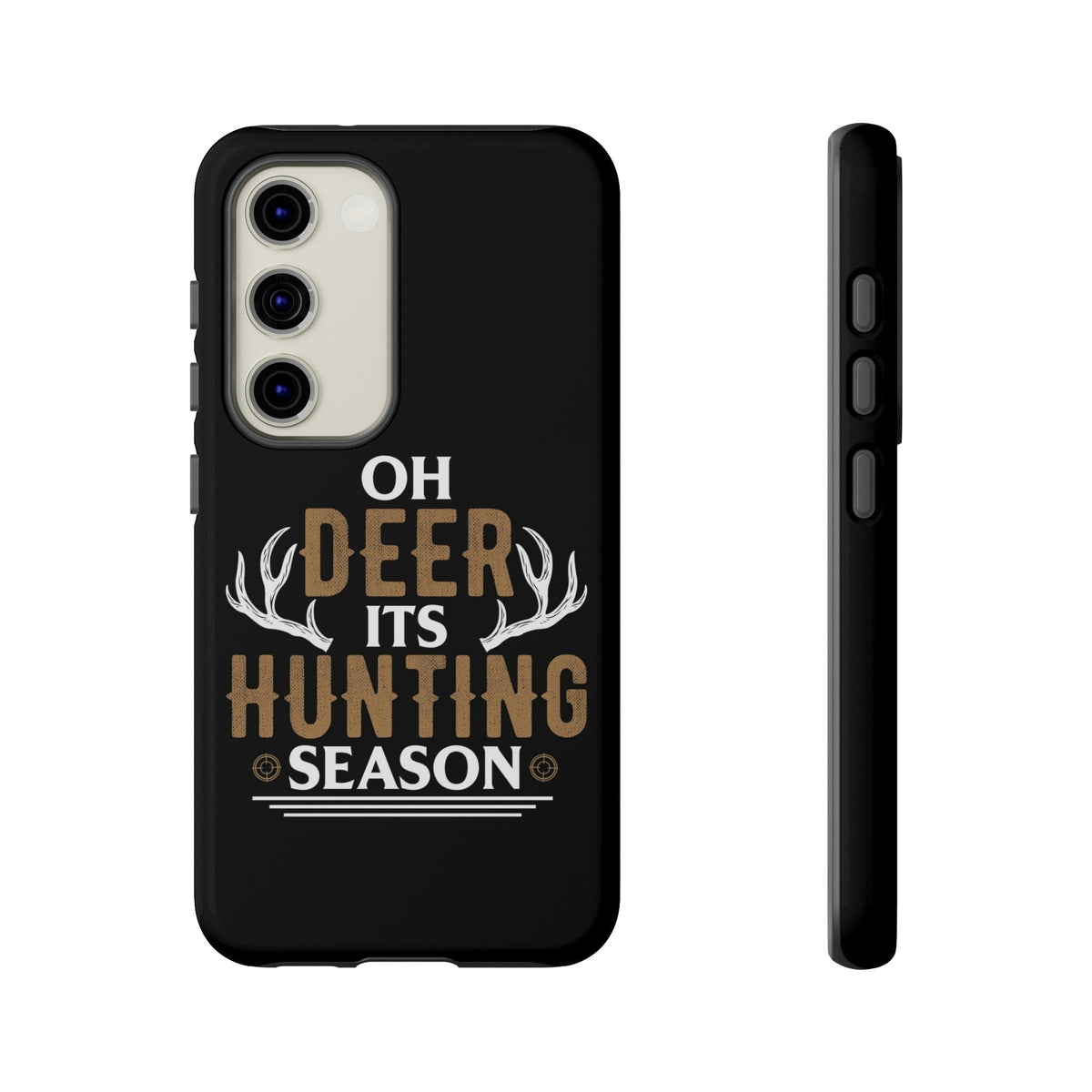 Samsung S23, S22, S21 Series Tough TitanGuard By Adreama® - It's Hunting Season