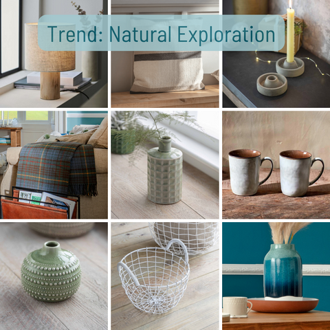 A grid image showing multiple home accessories. At the top it reads, "Trend: Natural Exploration"