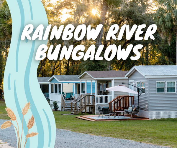 Rainbow River Bungalows | Rainbow Springs | Florida Springs Passport