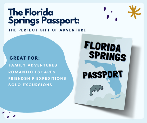 The Florida Springs Passport: The Perfect Gift of Adventure