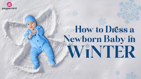 How to Dress a Newborn Baby in Winter